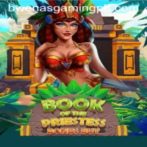 Unveiling 'BookOfThePriestess': A New Gaming Adventure by BWENASGAMING PH