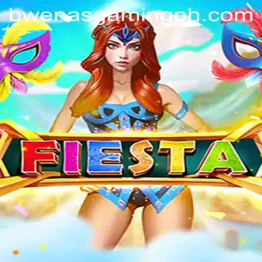 Exploring the World of Fiesta: A BWENASGAMING PH Adventure
