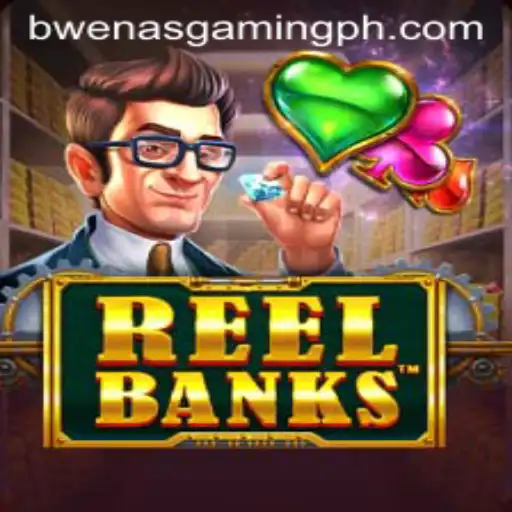 Exploring the Thrills of ReelBanks: A Closer Look with BWENASGAMING PH